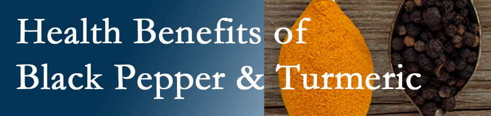 Health Benefits of Black Pepper and Turmeric | Cox Chiropractic ...